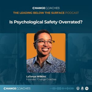 Ep 9: Is Psychological Safety Overrated?