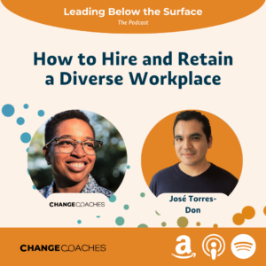 S1: Ep 8 - How to Hire and Retain a Diverse Workplace