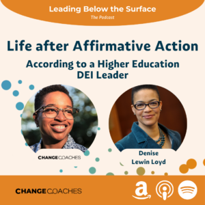 S1: Ep 4 - Life after Affirmative Action According to a Higher Education DEI Leader