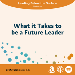 S1: Ep 2 - What it Takes to be a Future Leader
