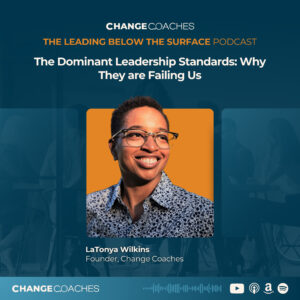 Ep 59: The Dominant Leadership Standards: Why They are Failing Us