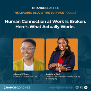 Ep 72: Human Connection at Work Is Broken. Here's What Actually Works